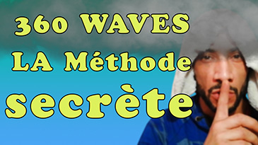la méthode secrète 360 waves